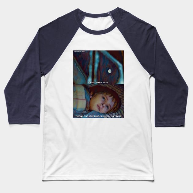 Believe In Music | August Rush (2007) Movie Digital Fan Art Baseball T-Shirt by Sentiment et al.